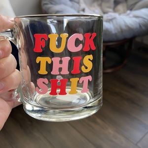 Fuck This Shit mug from Talking Out of Turn